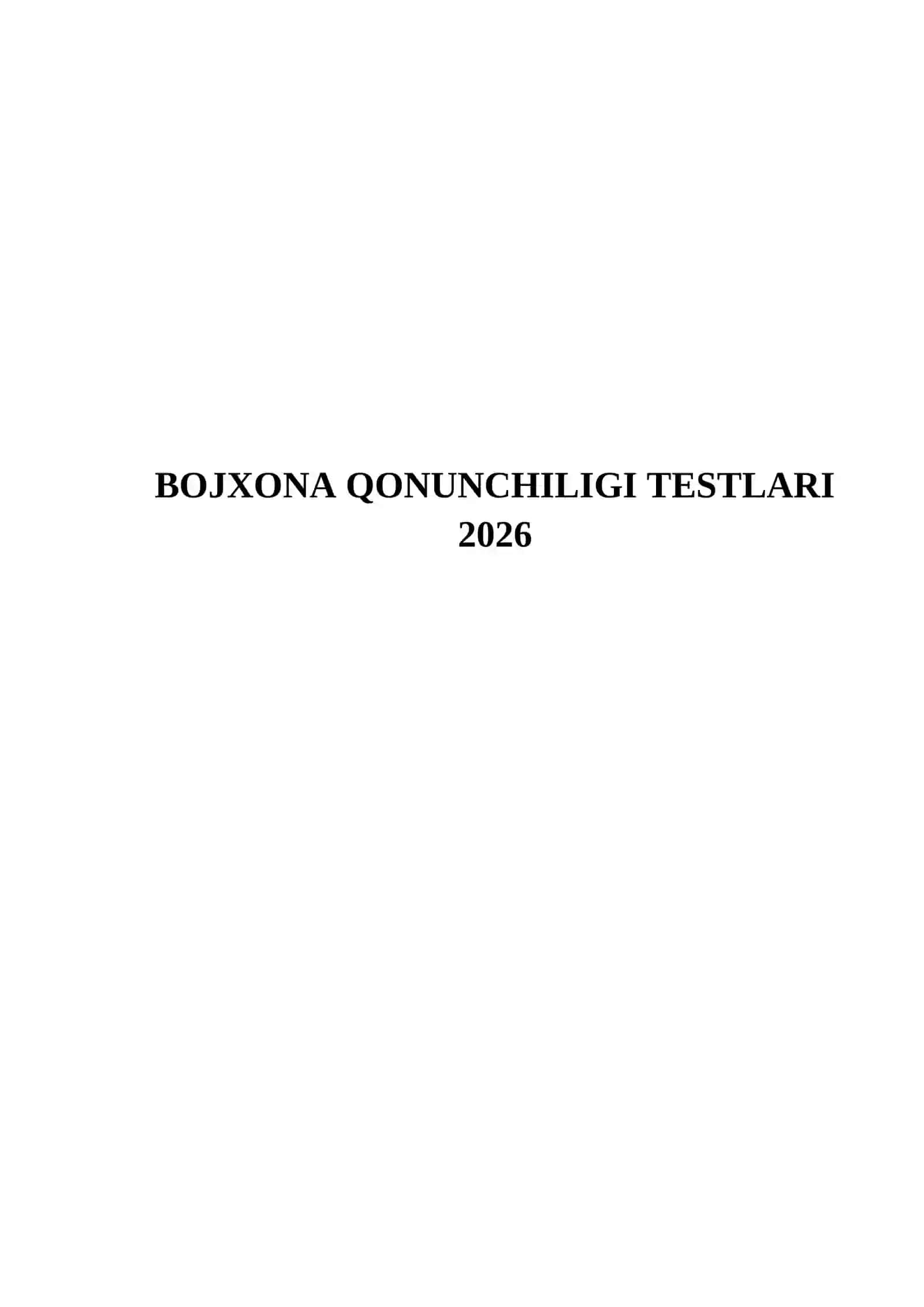 BOJXONA QONUNCHILIGI TESTLARI 2026 2
