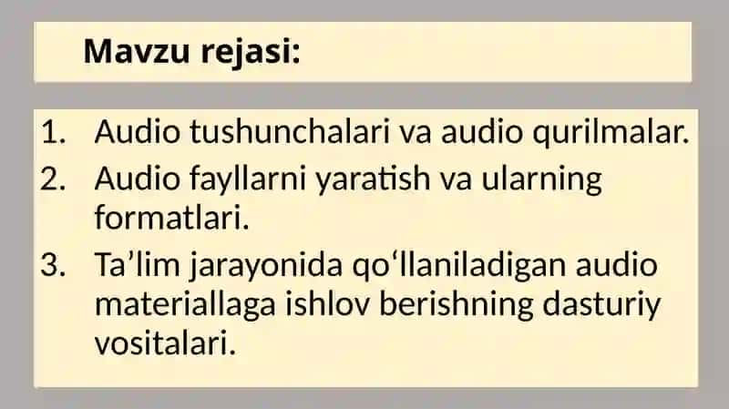 Audio va video materiallariga ishlov berish 2