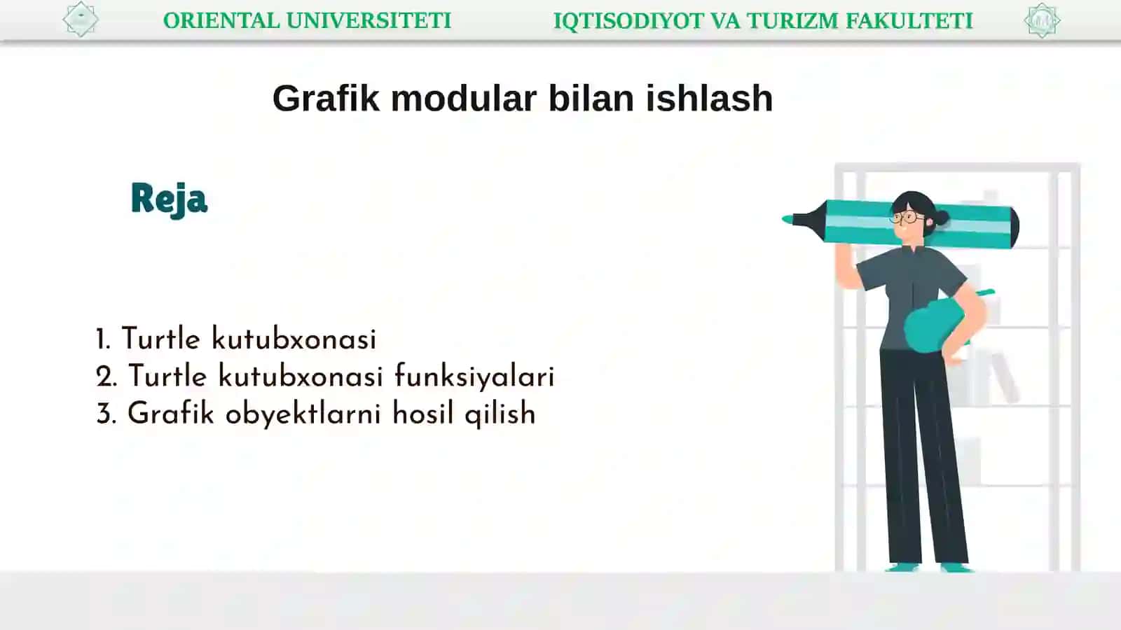Grafik modular bilan ishlash 2