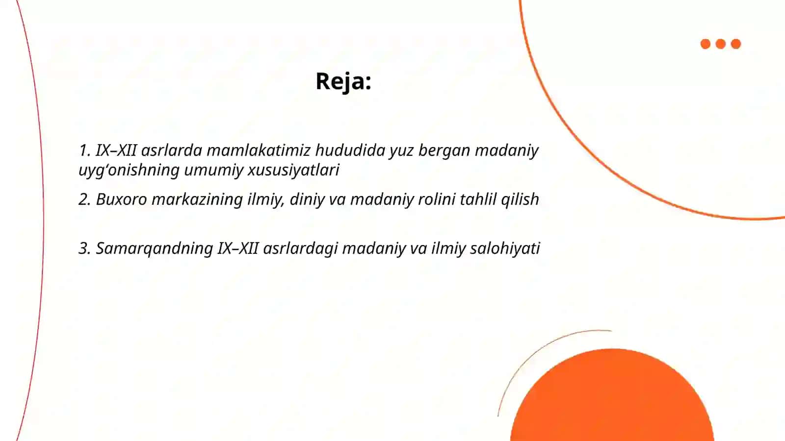 IX-XII asrlarda mamlakatimiz hududida roʻy bergan madaniy uygʻonish (Renessans) 2