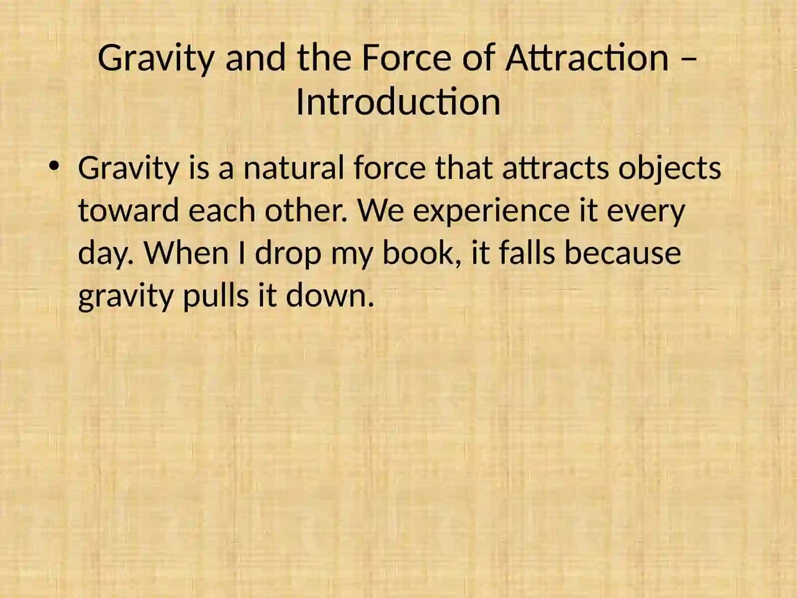 Gravity and the Universal Force of Attraction (Newton's Laws) 2