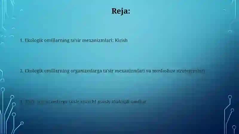 Ekologik omillarning tirik organizmlarga ta'sir etish mexanizmlari 2