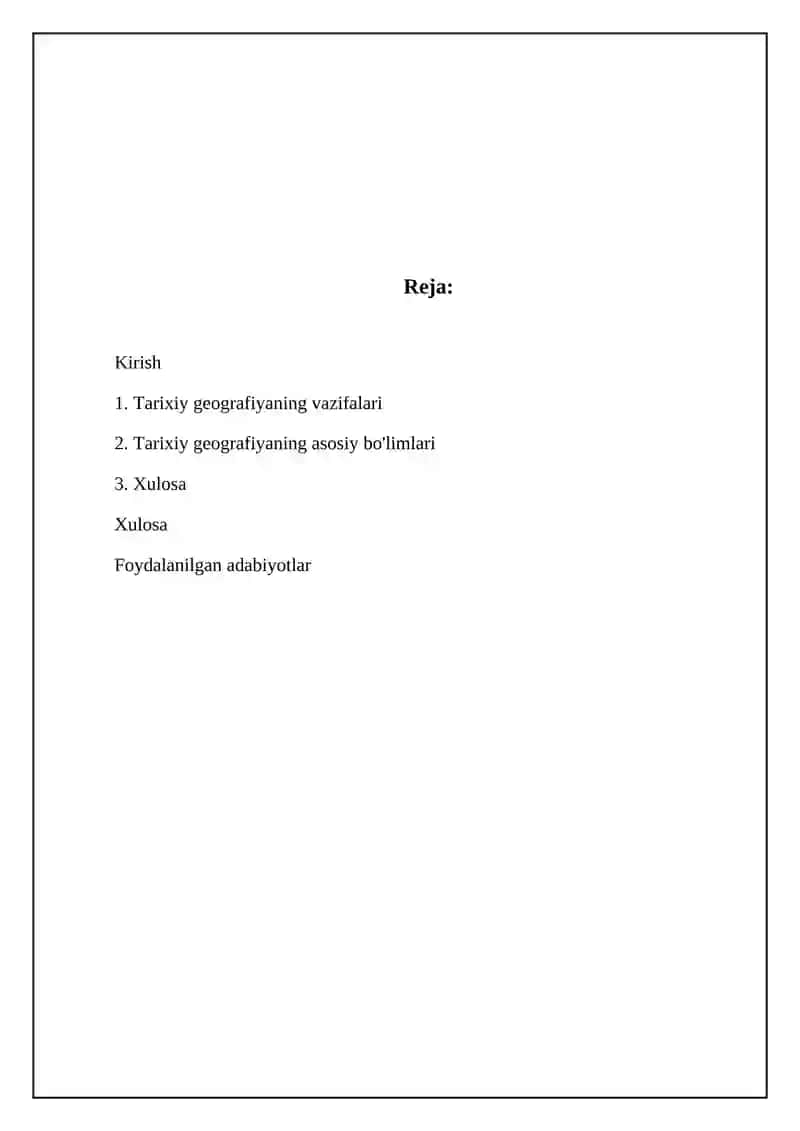 Tarixiy geografiyaning vazifalari. Tarixiy geografiyaning asosiy bo'limlari 2