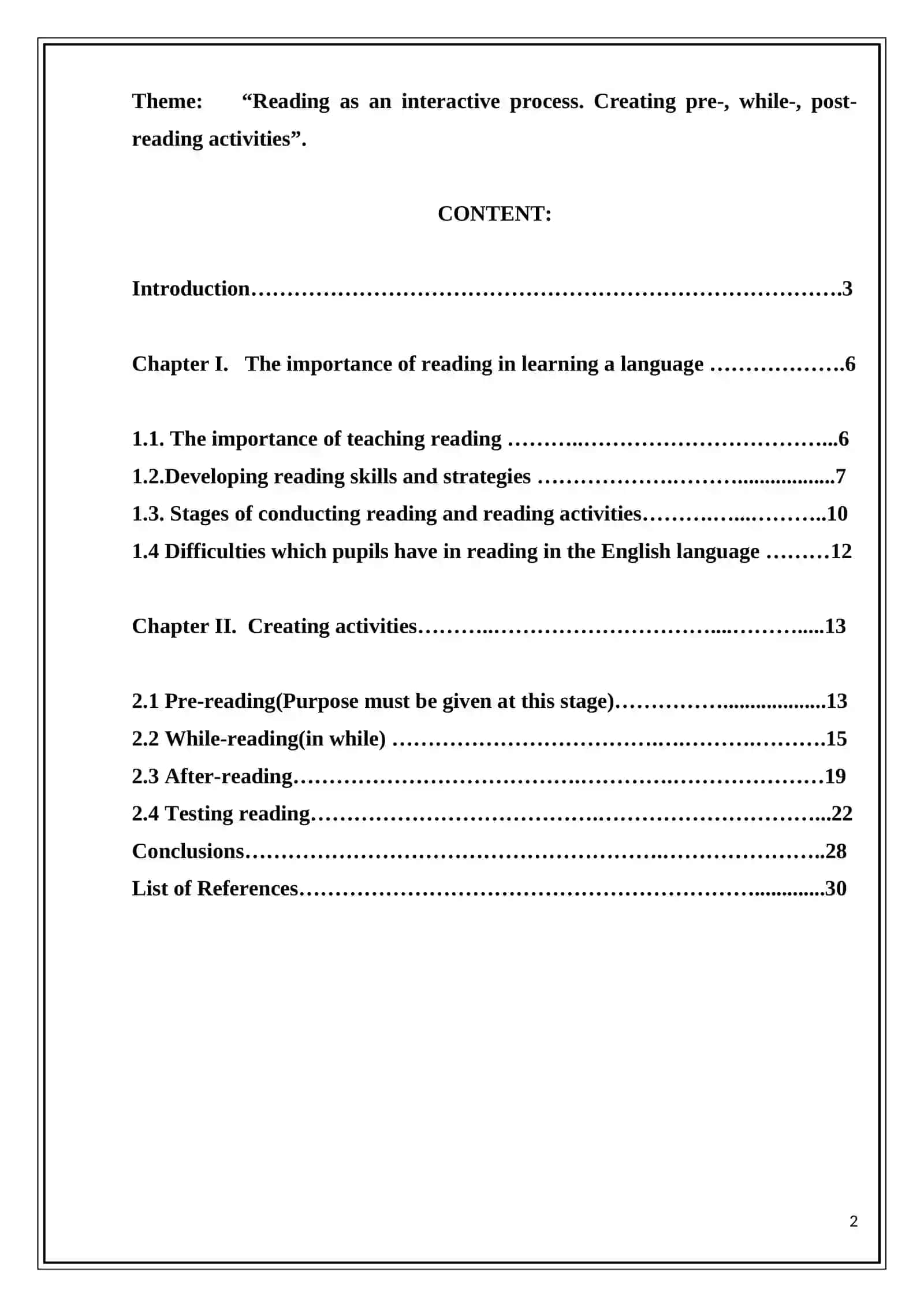 “Reading as an interactive process. Creating pre, while, post-reading activities” 2