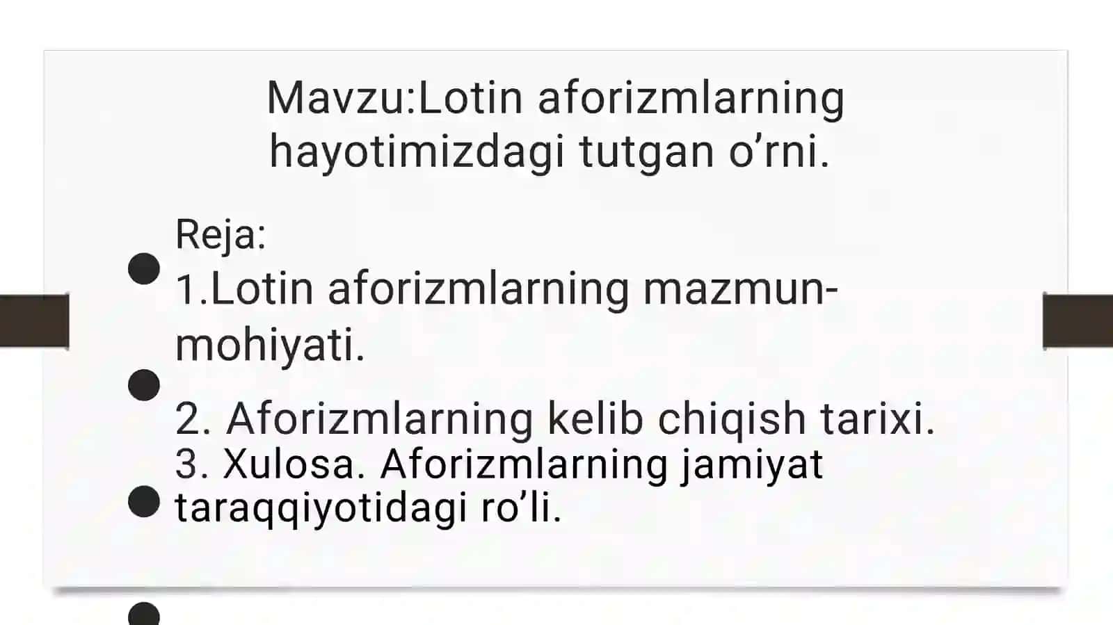 Lotin aforizmlarning hayotimizdagi tutgan o’rni 2