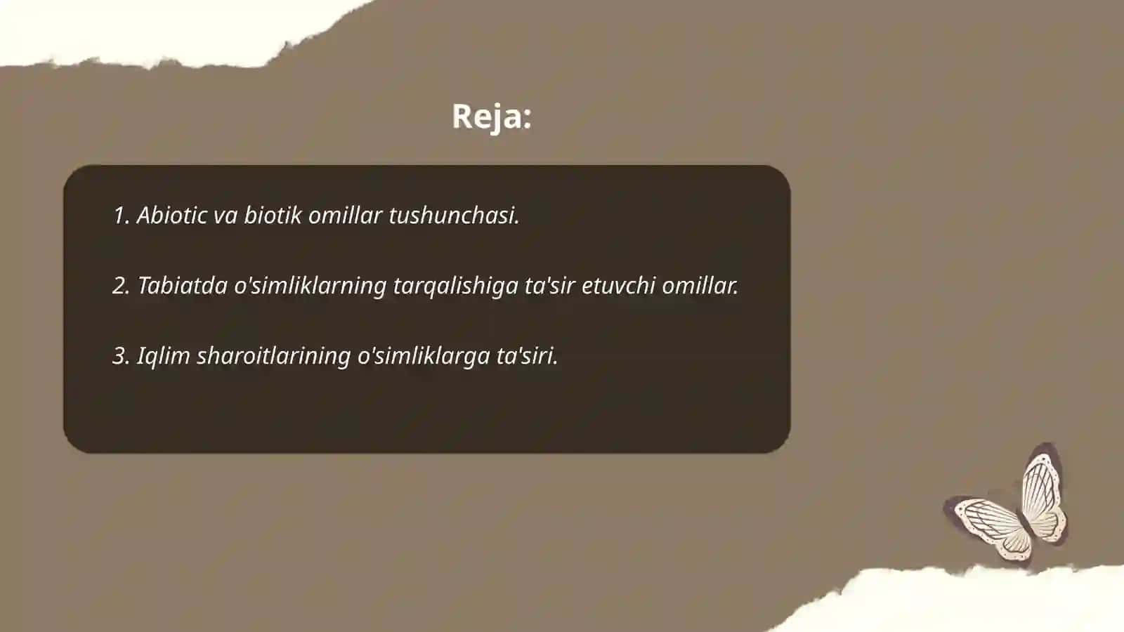Abiotik va biotik ekologik omillar va ularning tabiatda o'simliklarning tarqalishidagi ahamiyati 2