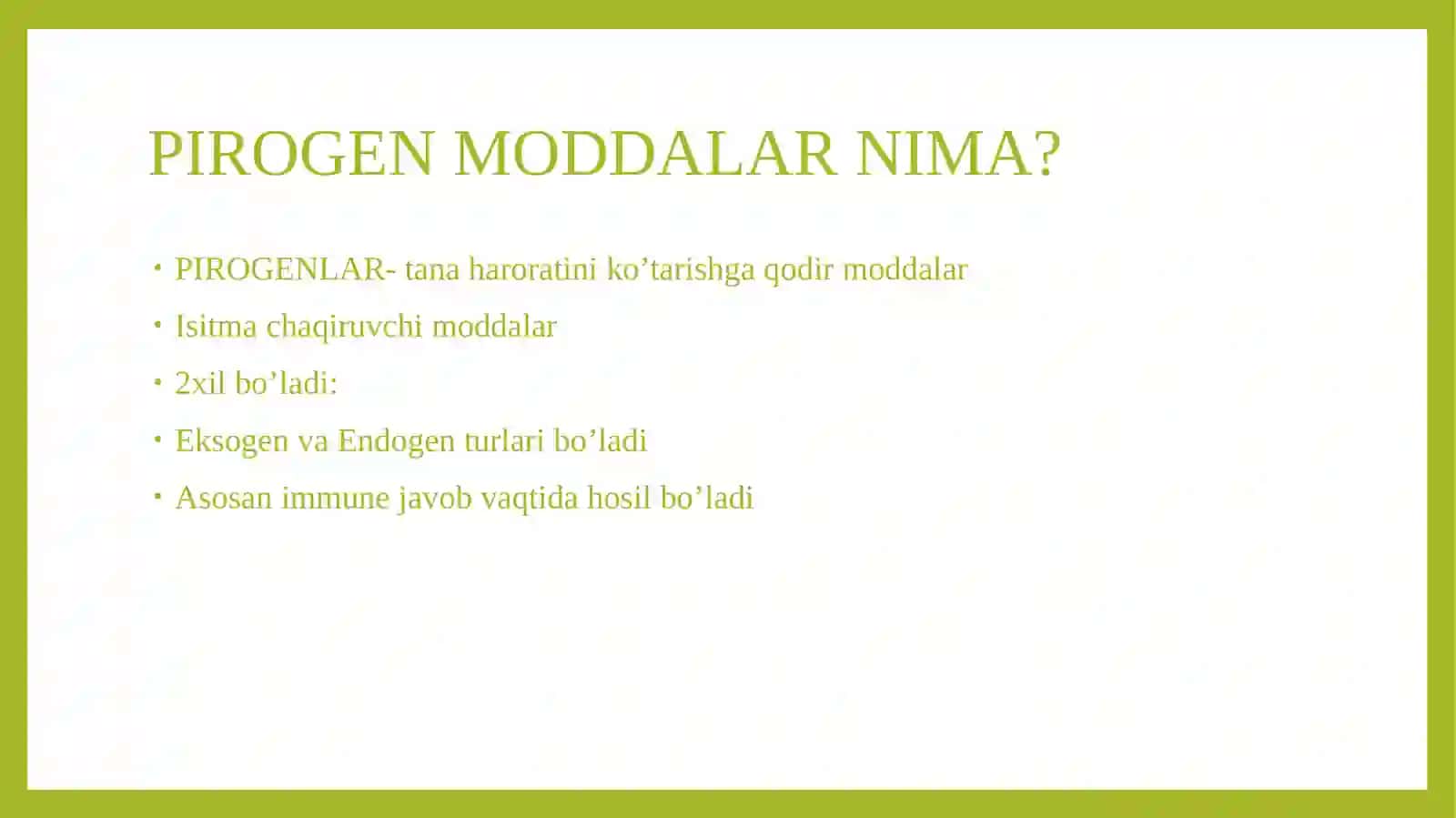 Pirogen moddalar 2