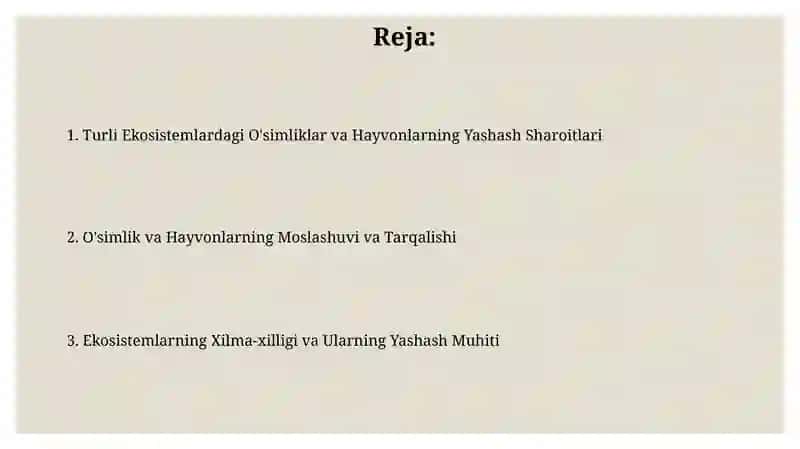 Turli Ekosistemlardagi O'simliklar va Hayvonlarning Yashash Sharoitlari 2