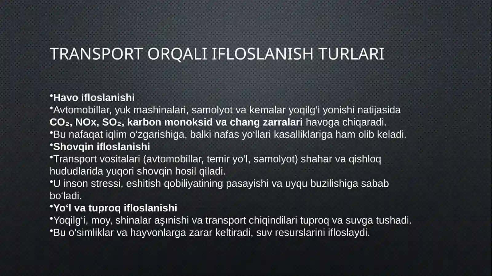 Muhitifloslanishidatransportningo’rni 2