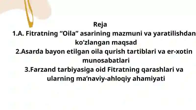 A.Fitratning “Oila asari”dagi oila qurish tartiblari va farzand tarbiyasiga oid gʻoyalar 2