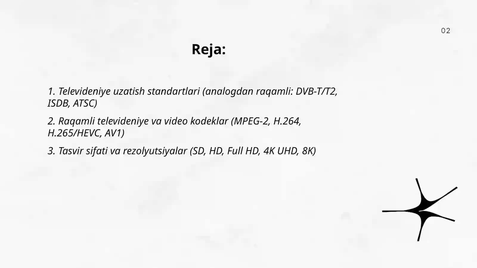 Televideniyaning texnik imkoniyatlari 2
