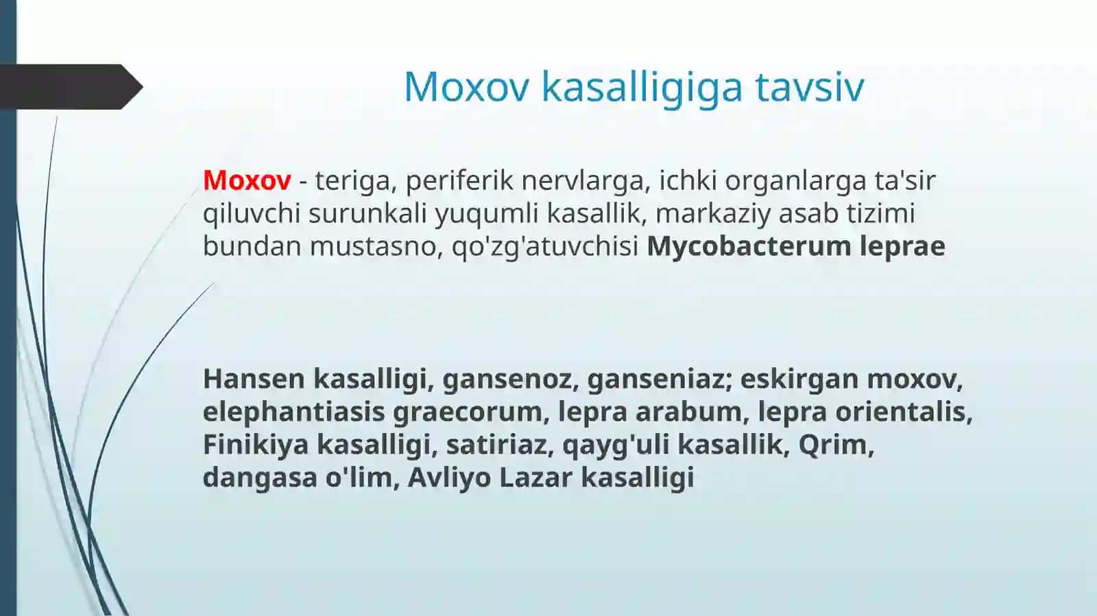 Moxov (Lepra). Ganzen kasalligi 2