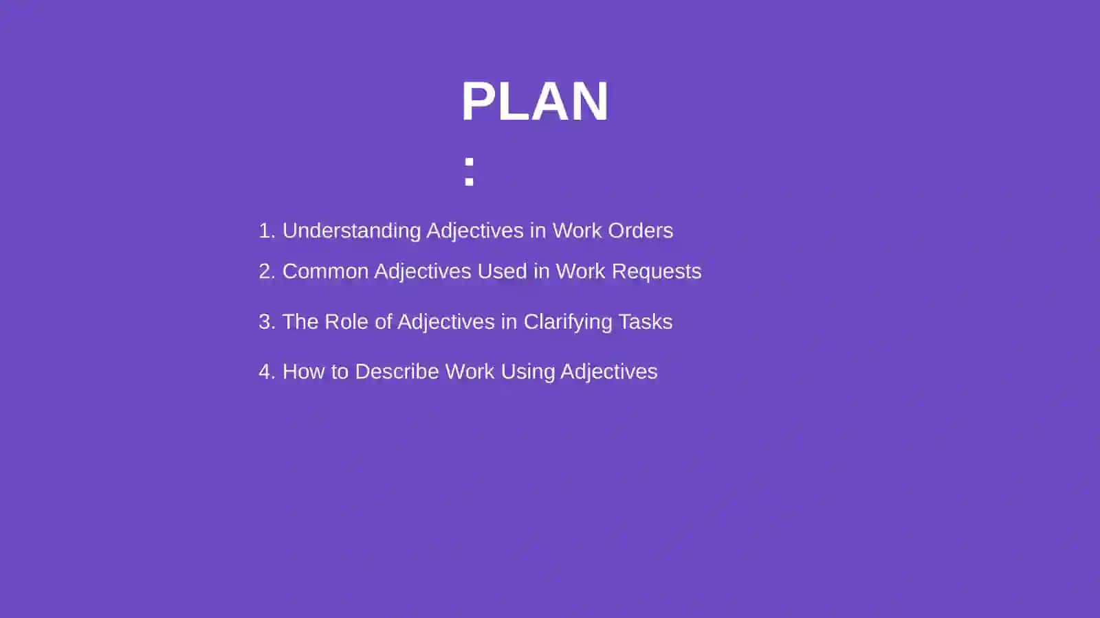 Adjective and work order 2