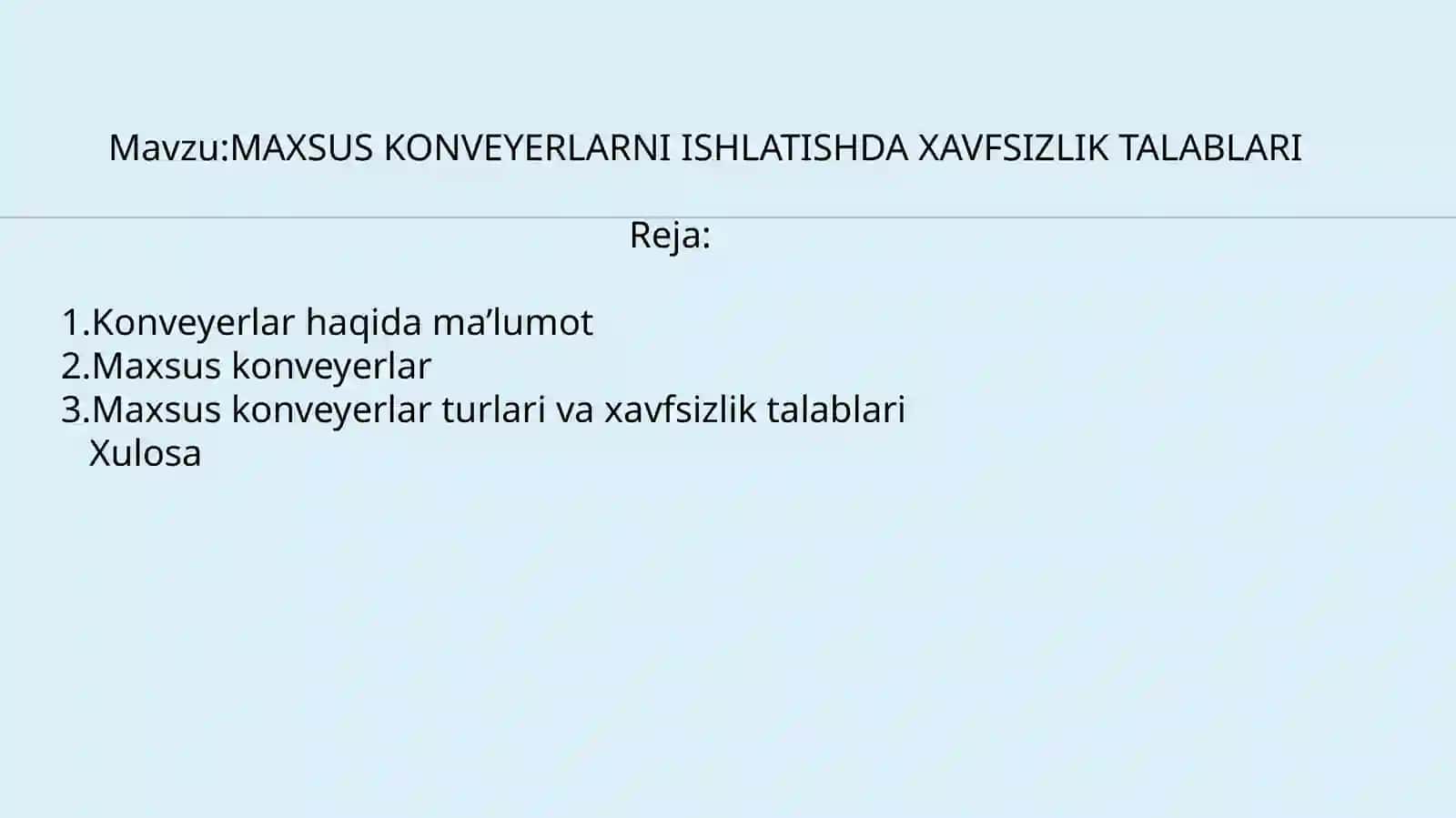 Maxsus konveyerlarni ishlatishda xavfsizlik talablari 2