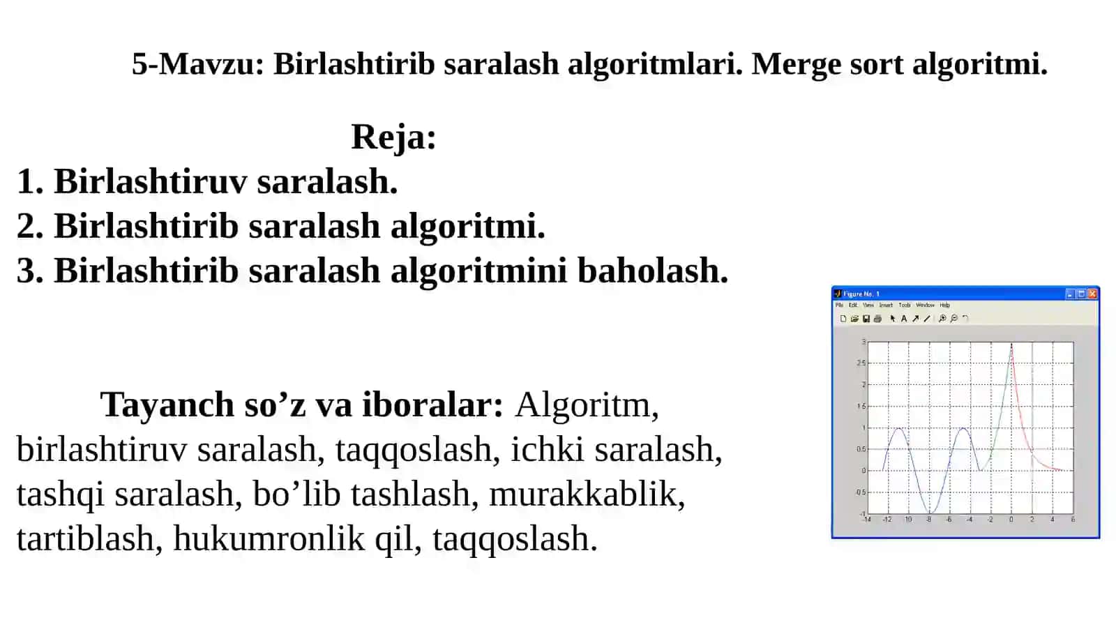Birlashtiribsaralashalgoritmlari. Merge sortalgoritmi 2