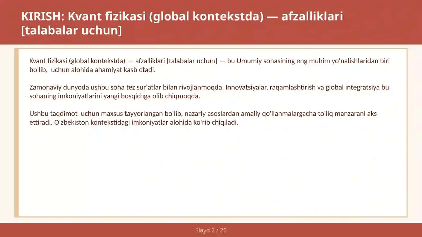Kvant fizikasi (global kontekstda) — afzalliklari [talabalar uchun] 2