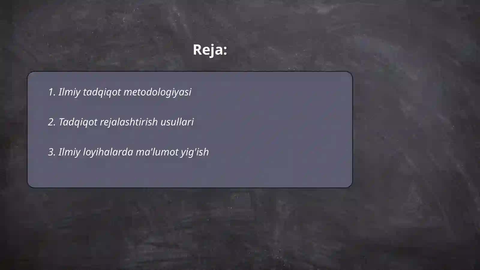 Tadqiqot loyhasini ishlab chiqish 2