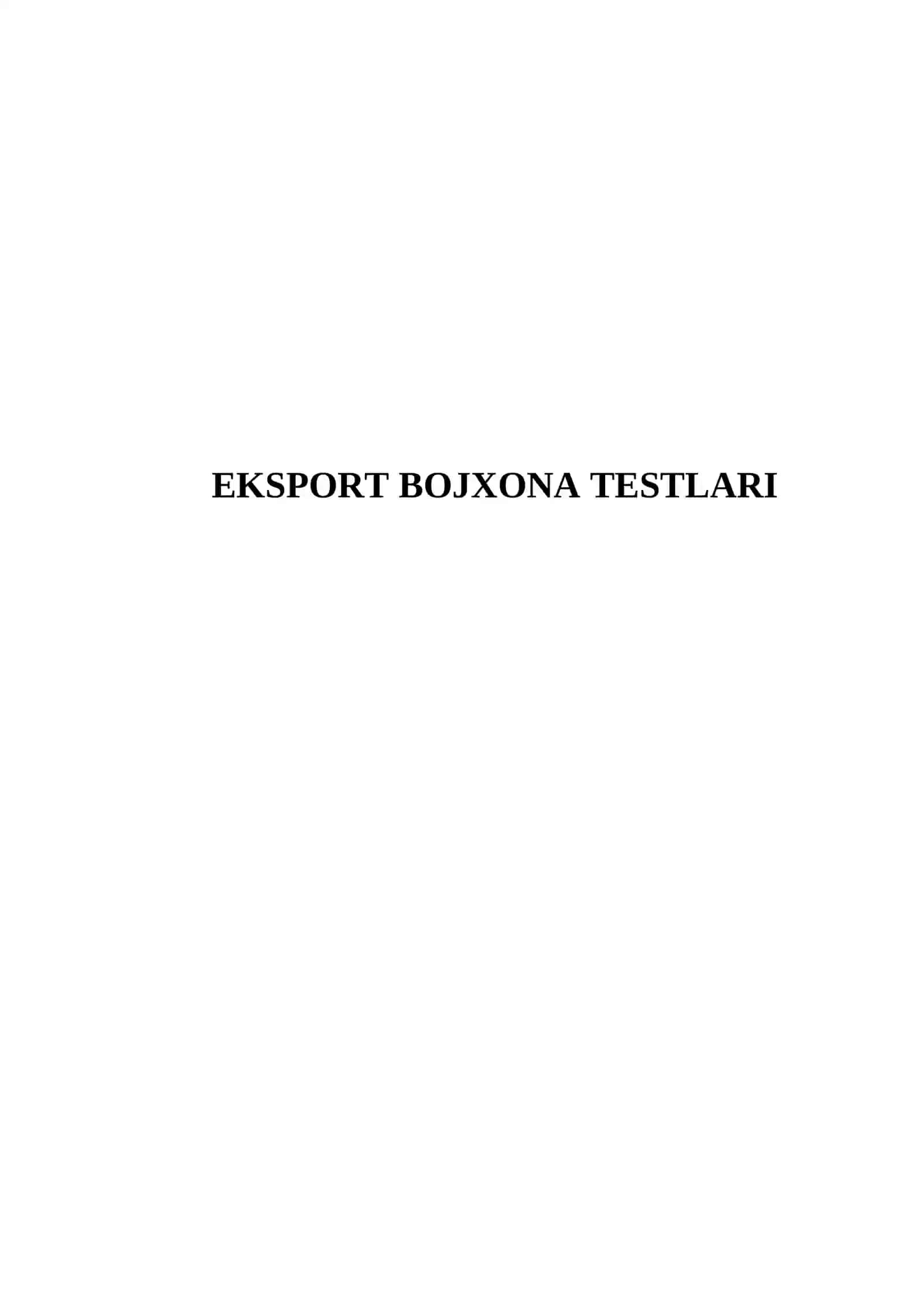 EKSPORT BOJXONA TESTLARI 2