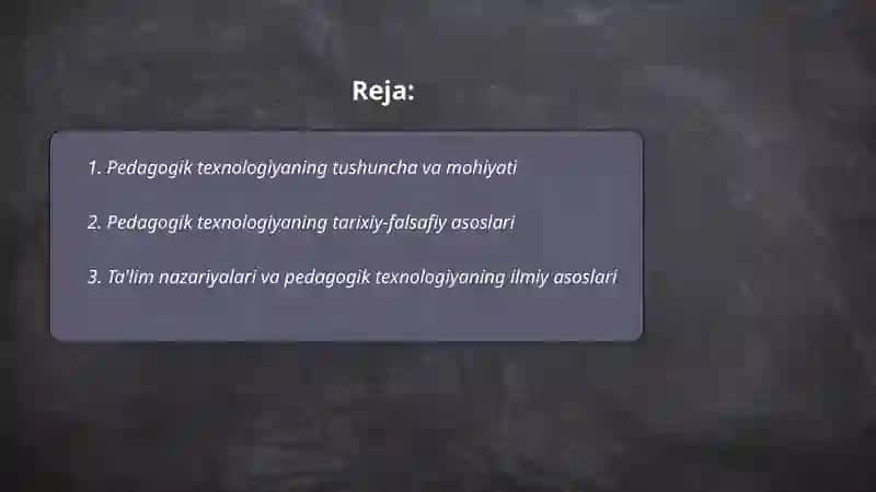 Pedagogik texnologiyaning ilmiy asoslari 2