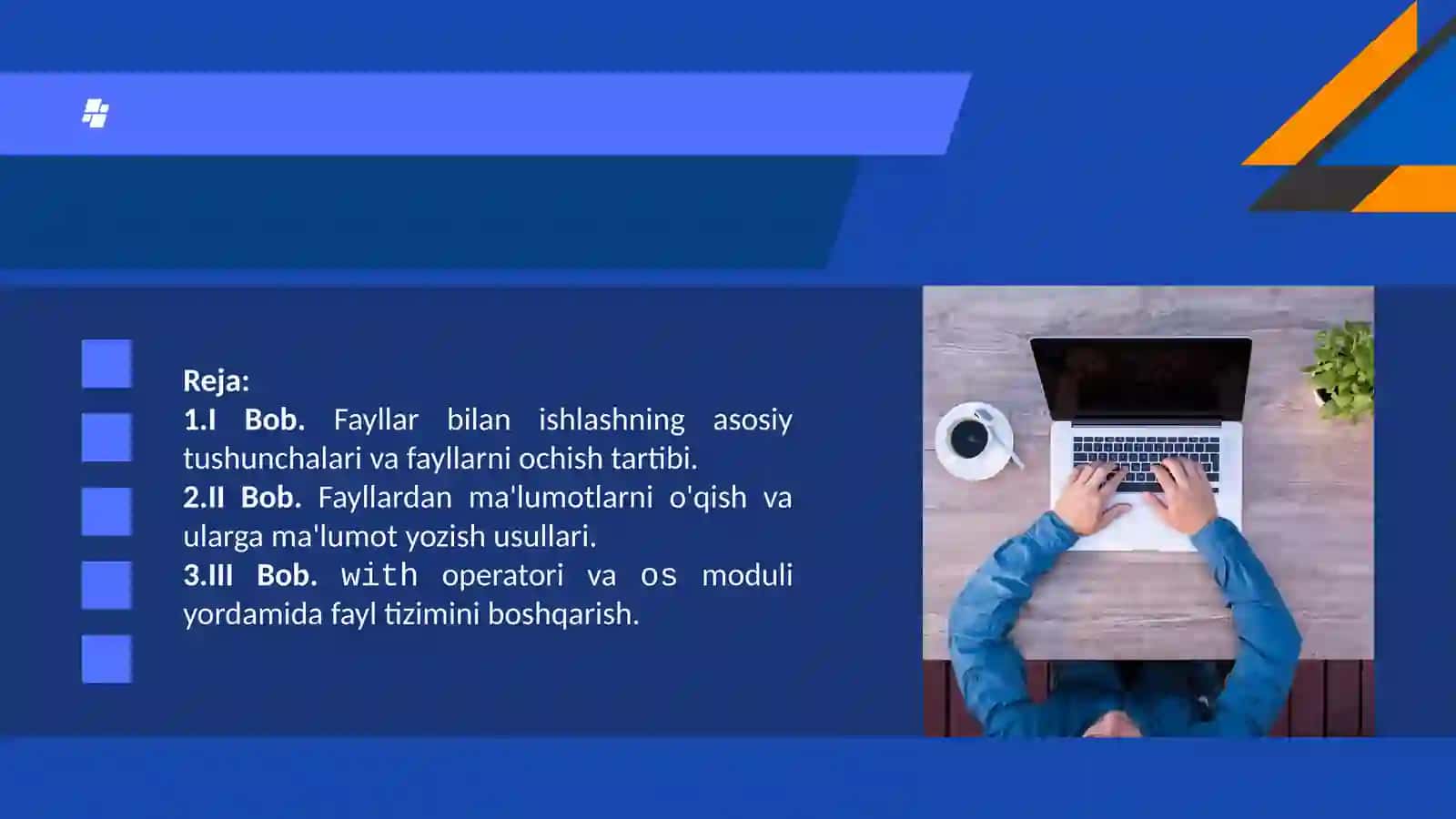 ”Pythonda fayllar bilan ishlash” 2