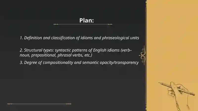 Idioms and phraseological units: Typological Features 2