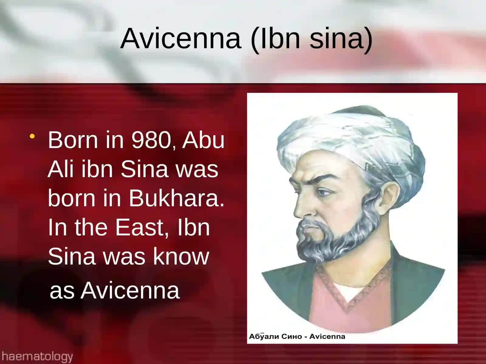 Avicenna (IBN SINA) 980-1037 2
