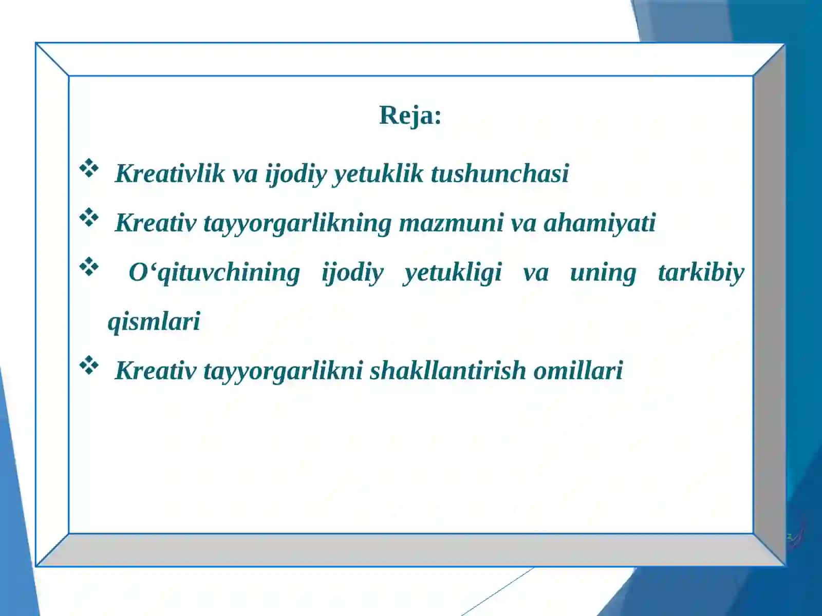 O‘qituvchining ijodiy yetukligi va uning tarkibiy qismlari 2