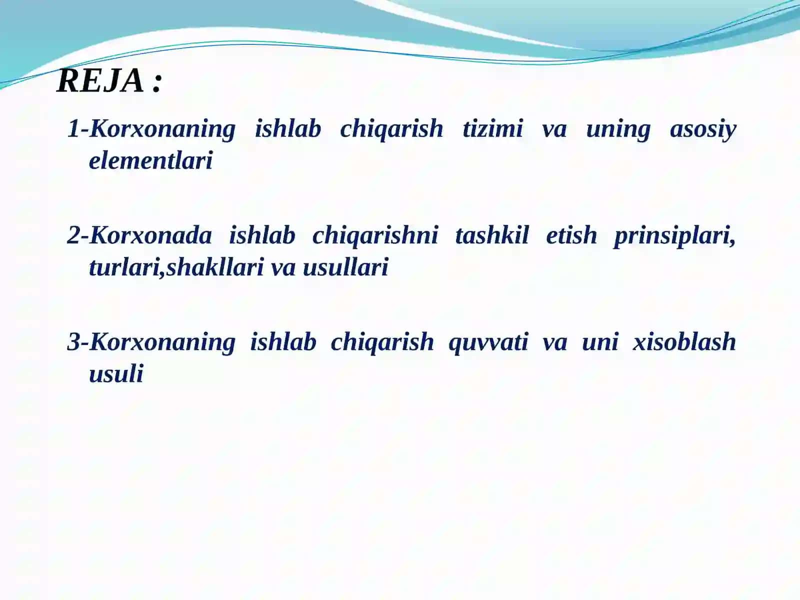 ISHLAB CHIQARISH OMILLARI VA ISHLAB CHIQARISH JARAYONI 2
