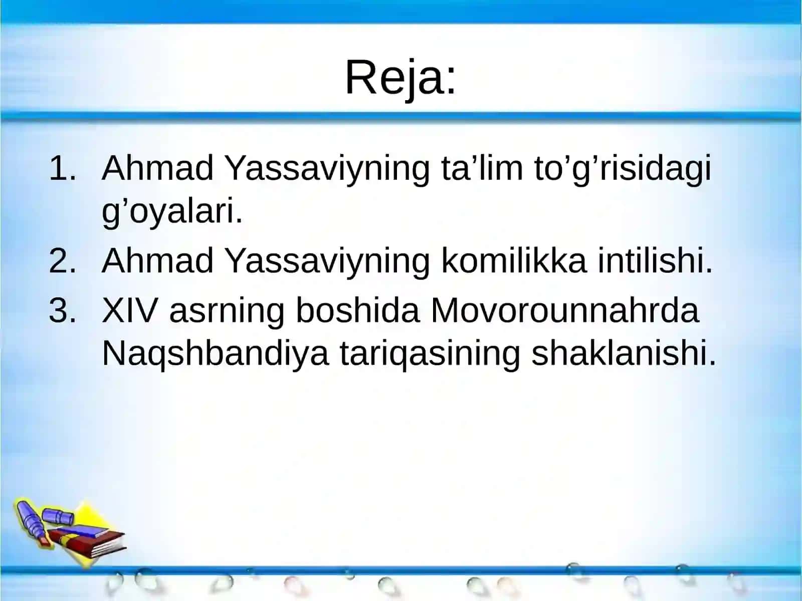 Ahmad Yassaviy ta’lim-tarbiya to’g’risida 2