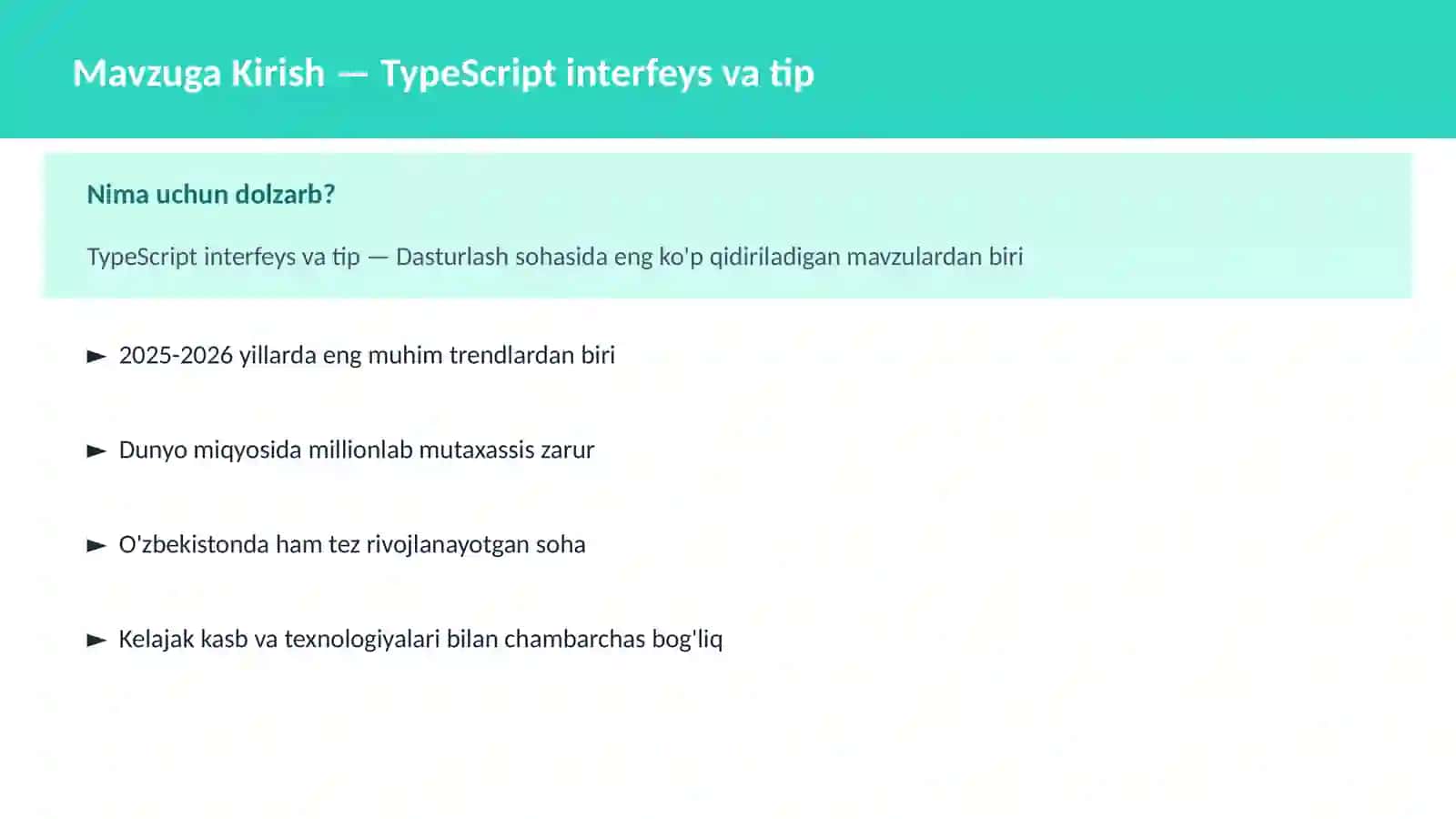 Mavzuga Kirish — TypeScript interfeys va tip 2