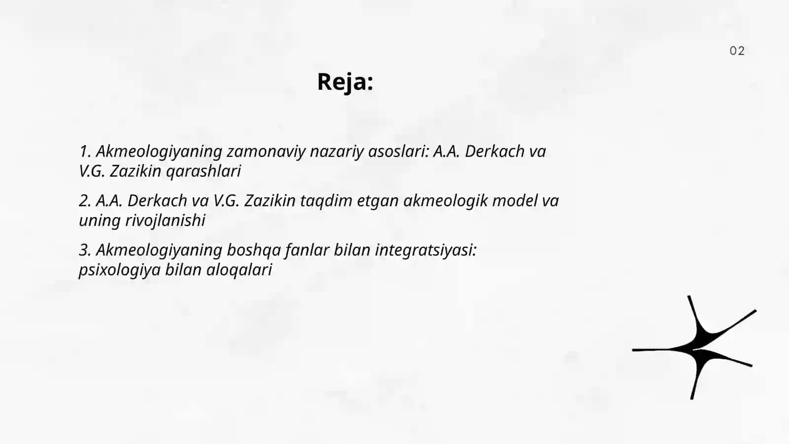 Akmeologiyaning hozirgi kundagi rivojlanishi va uning boshqa fanlar bilan aloqasi A.A.Derkach va V.G Zazikin 2