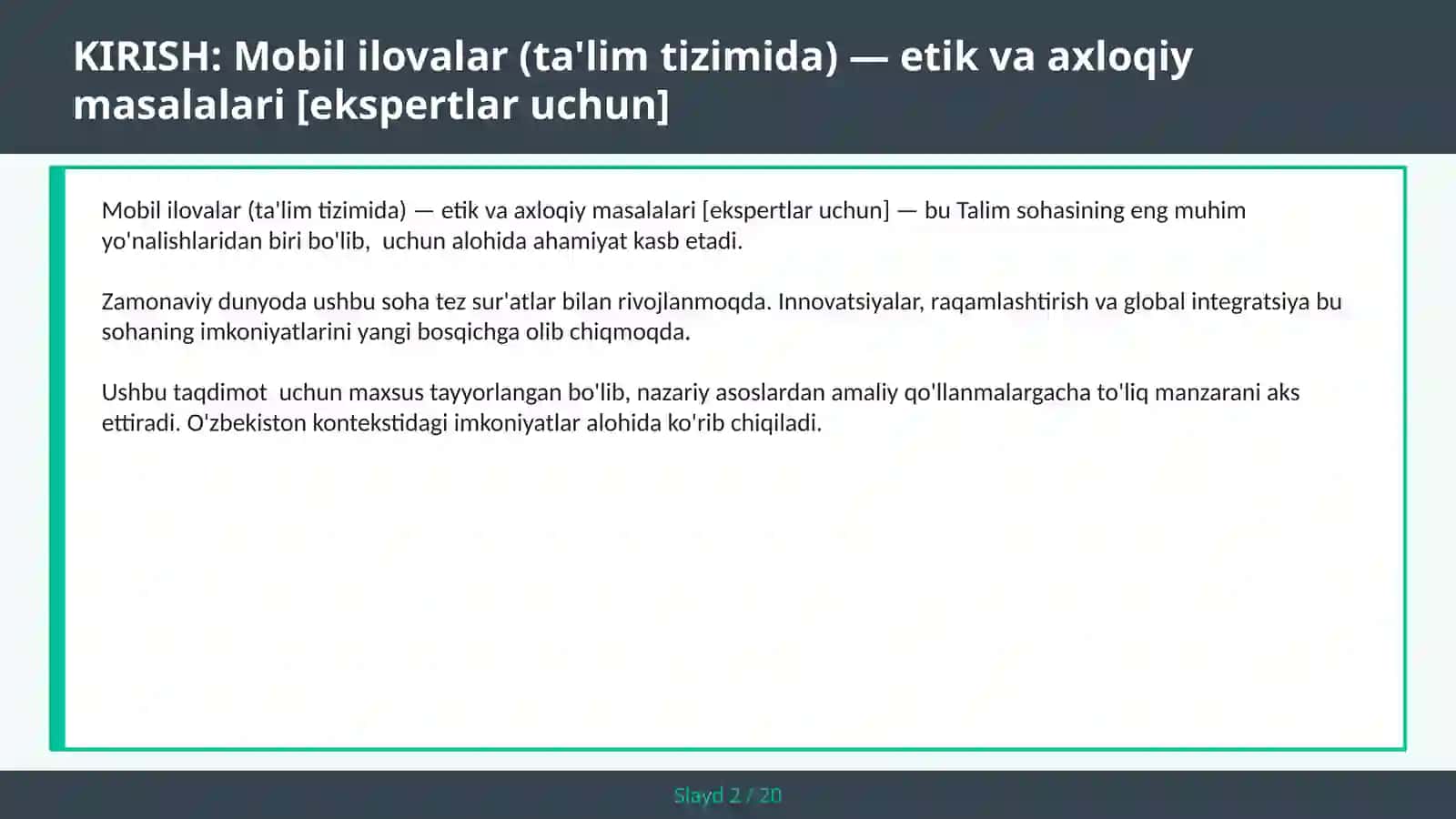 Mobil ilovalar (ta'lim tizimida) — etik va axloqiy masalalari [ekspertlar uchun] 2
