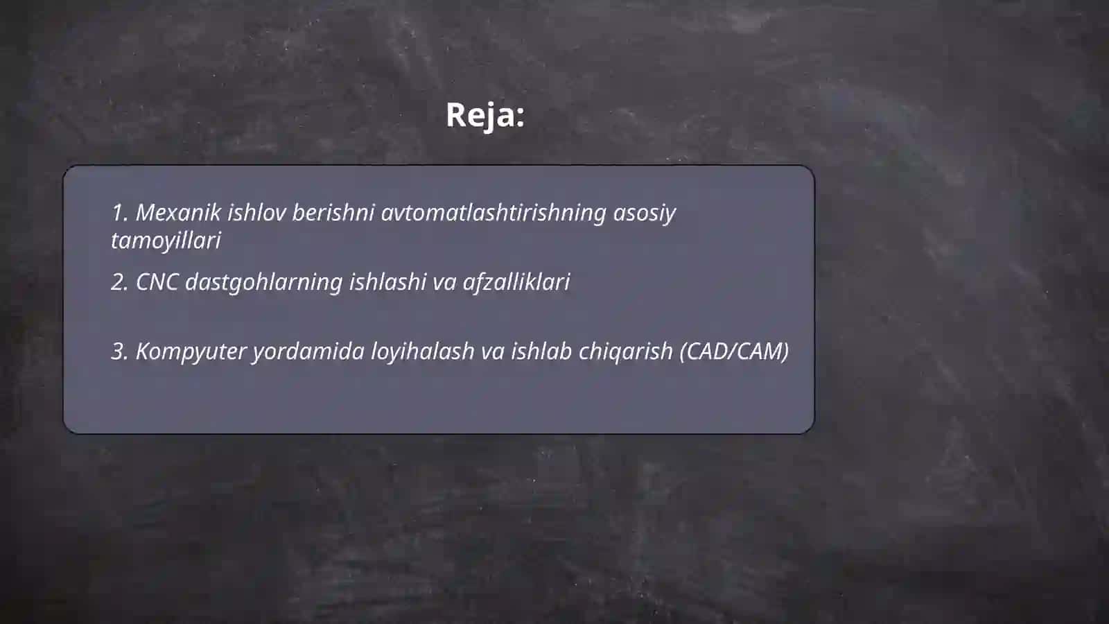 Mexanik ishlov berish texnologik jarayonlarni avtomatlashtirilgan mohiyati, detallarga ishlov berishning zamonaviy usullari 2
