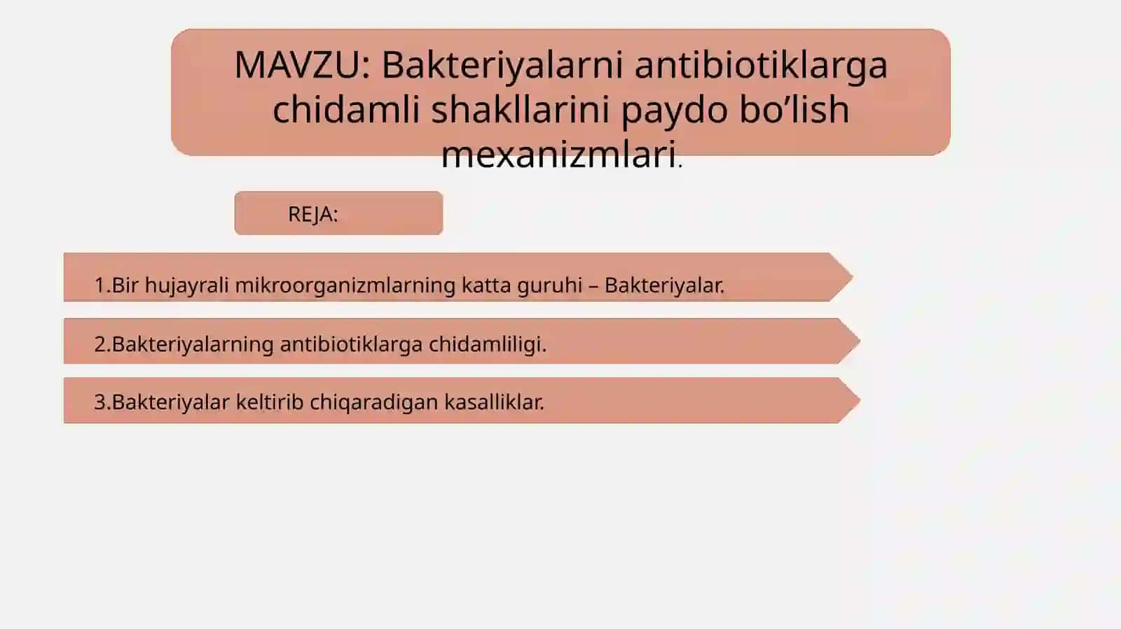 Mavzu: Bakteriyalarning antibiotiklarga chidamli shakllarini paydo bo`lish mexanizmlari haqida to'liq ma'lumot 2