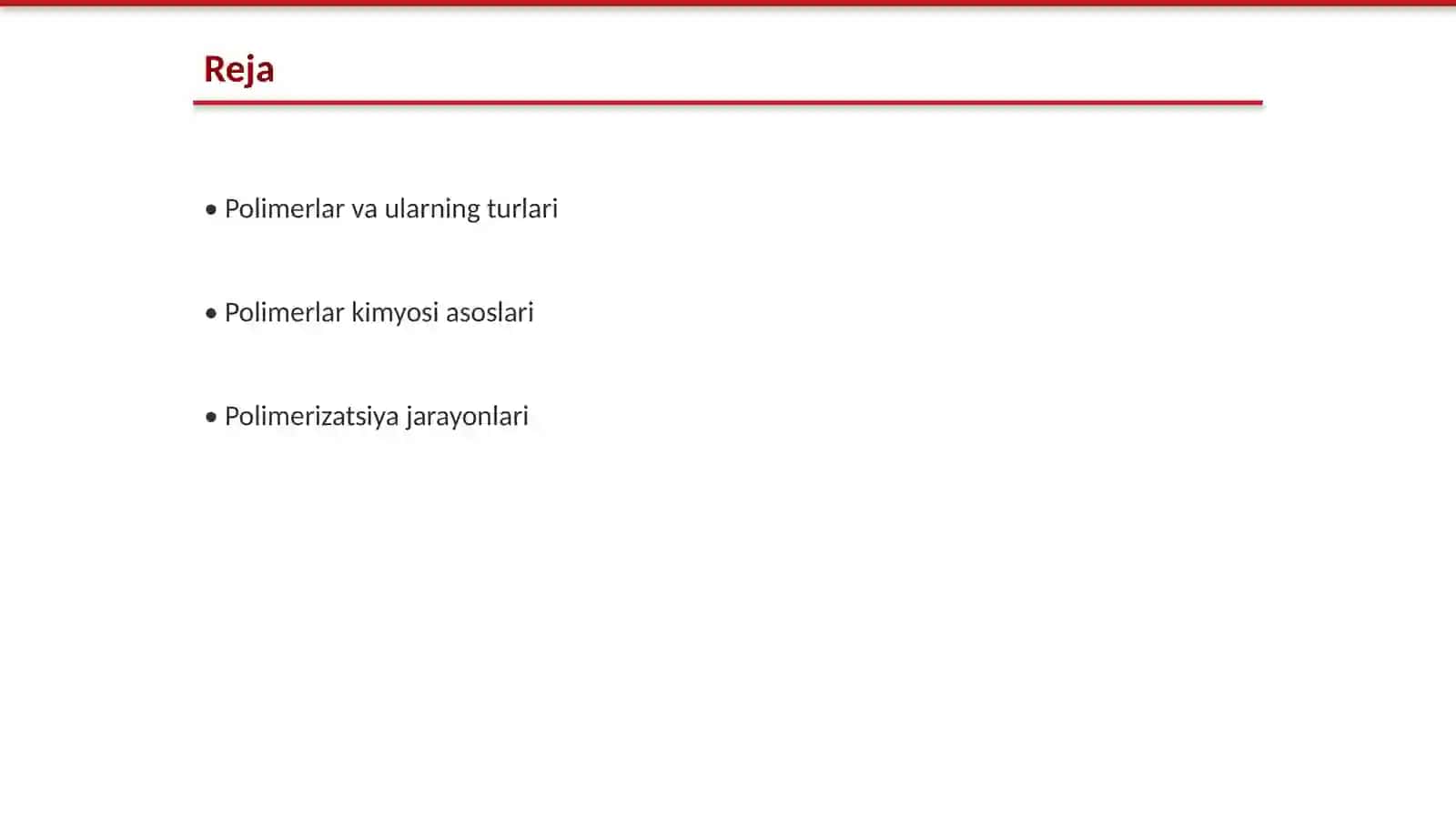 Polimerlar va ularning o'ziga xos xususiyatlari 2