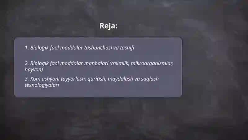 Biologik faol moddalar olish texnologiyasi 2