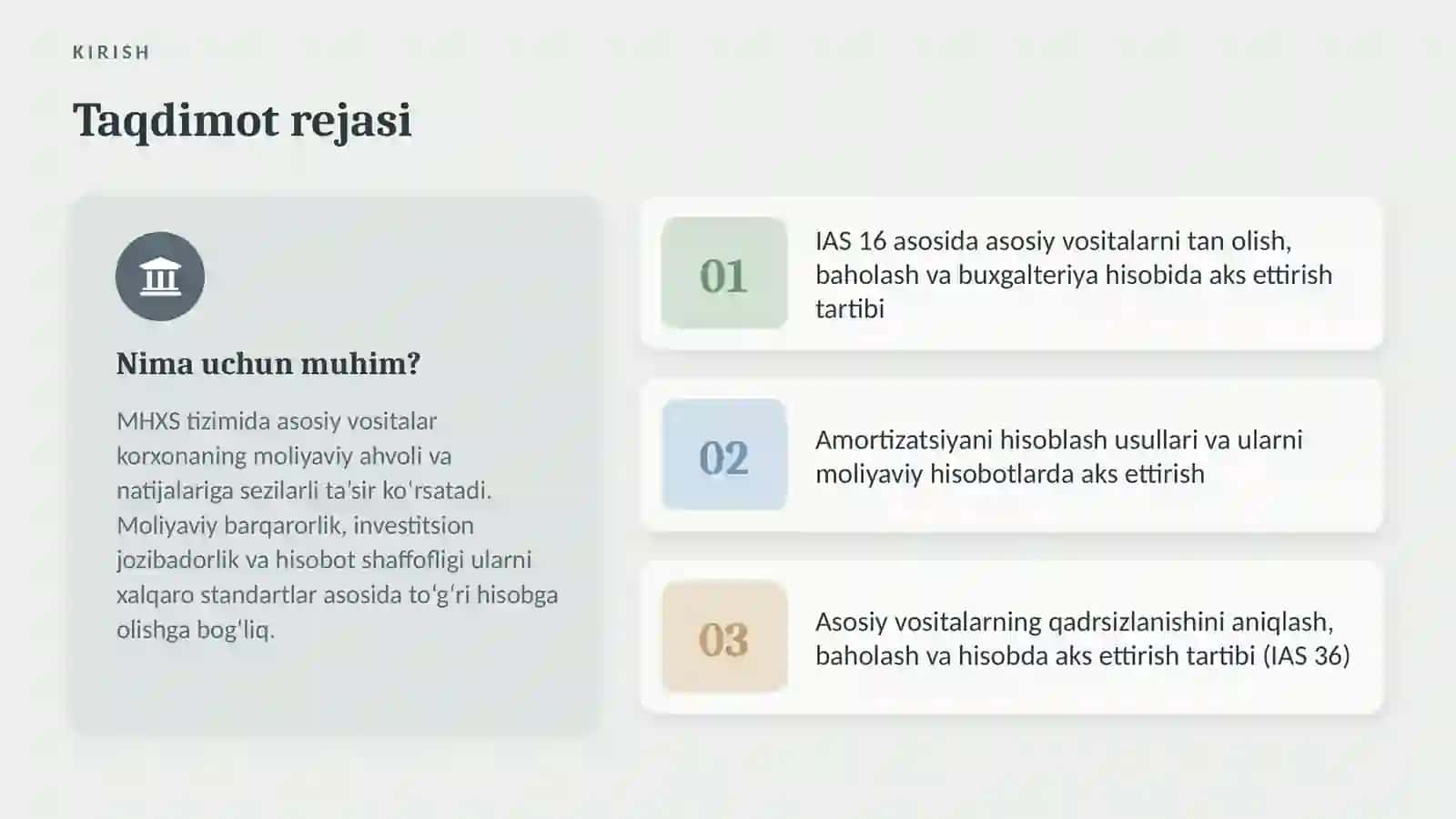 Asosiy vositalarni MHXS asosida hisobga olish (IAS 16), amortizatsiya hisoblash va qadrsizlanishni aniqlash 2