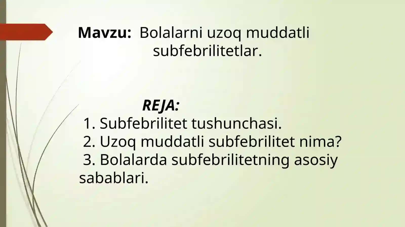 Bolalarni uzoq muddatli subfebrilitetlar 2