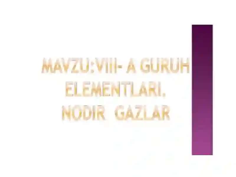 VIII guruh elementlari 2