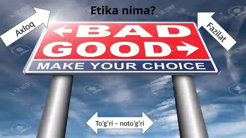 ETIKA – AXLOQ FALSAFASI 2