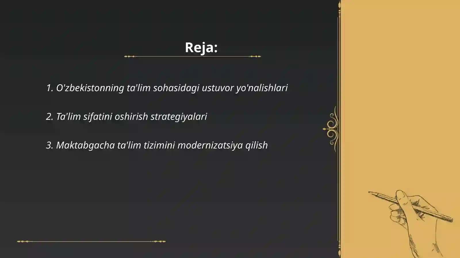 Ta'lim sohasidagi davlat siyosatining ustivor yo'nalishlari 2