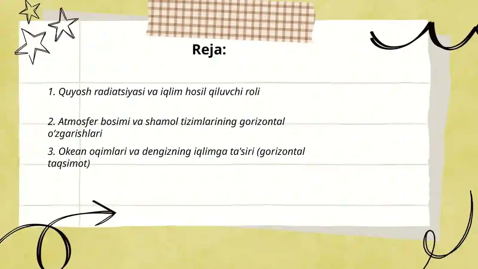 Iqlim hosil qiluvchi omillar. Iqlimning vertikal va gorizantal õzgarishlari 2