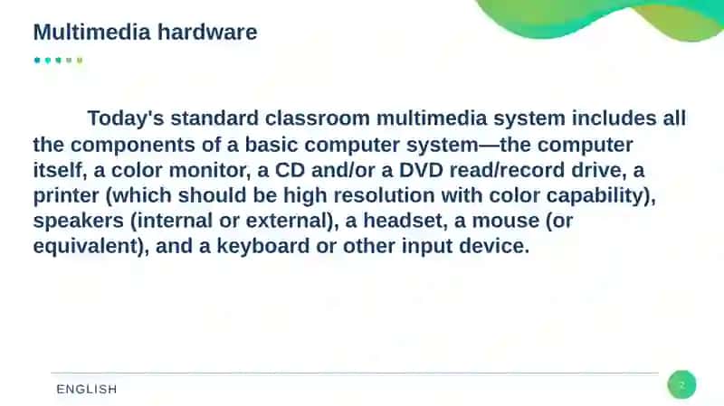 Multimedia hardware 2