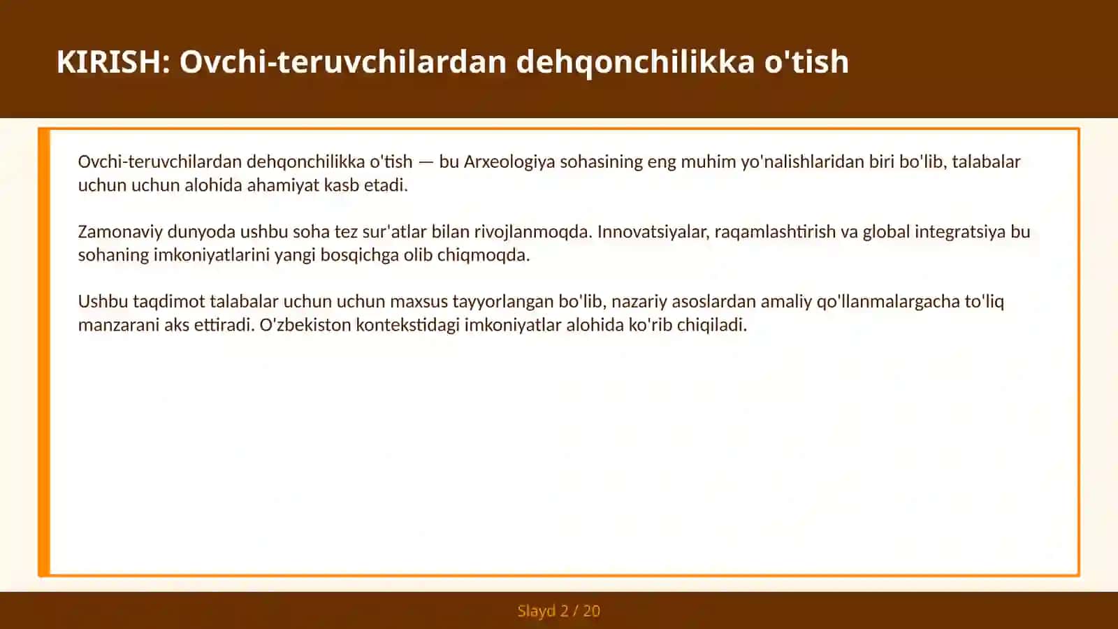Ovchi-teruvchilardan dehqonchilikka O'Tish 2