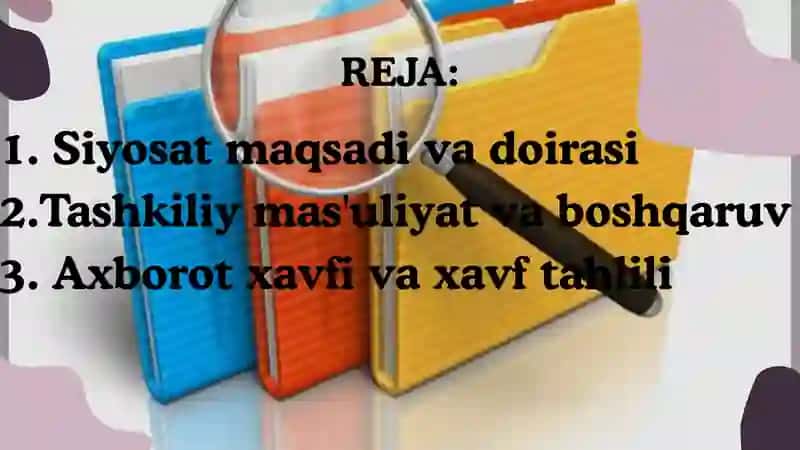 Axborot xavfsizligi siyosati 2