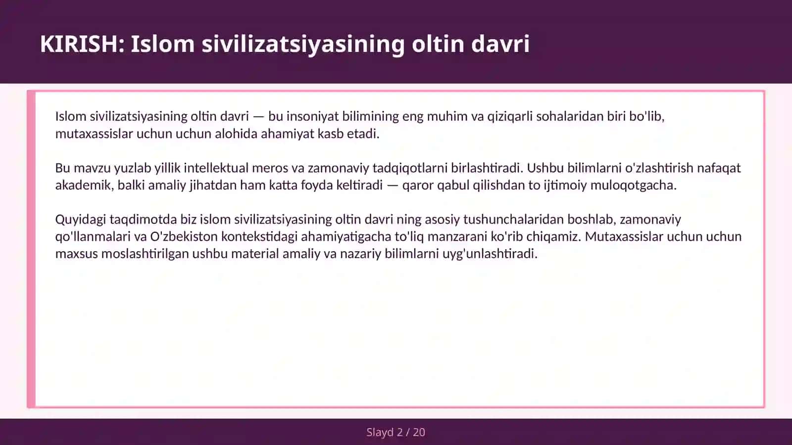 Islom sivilizatsiyasining oltin davri 2