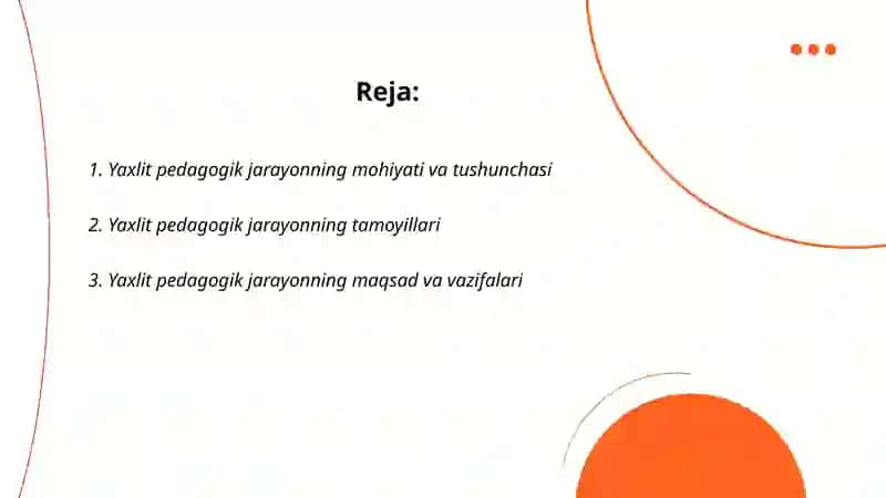 Yaxlit pedagogik jarayon 2