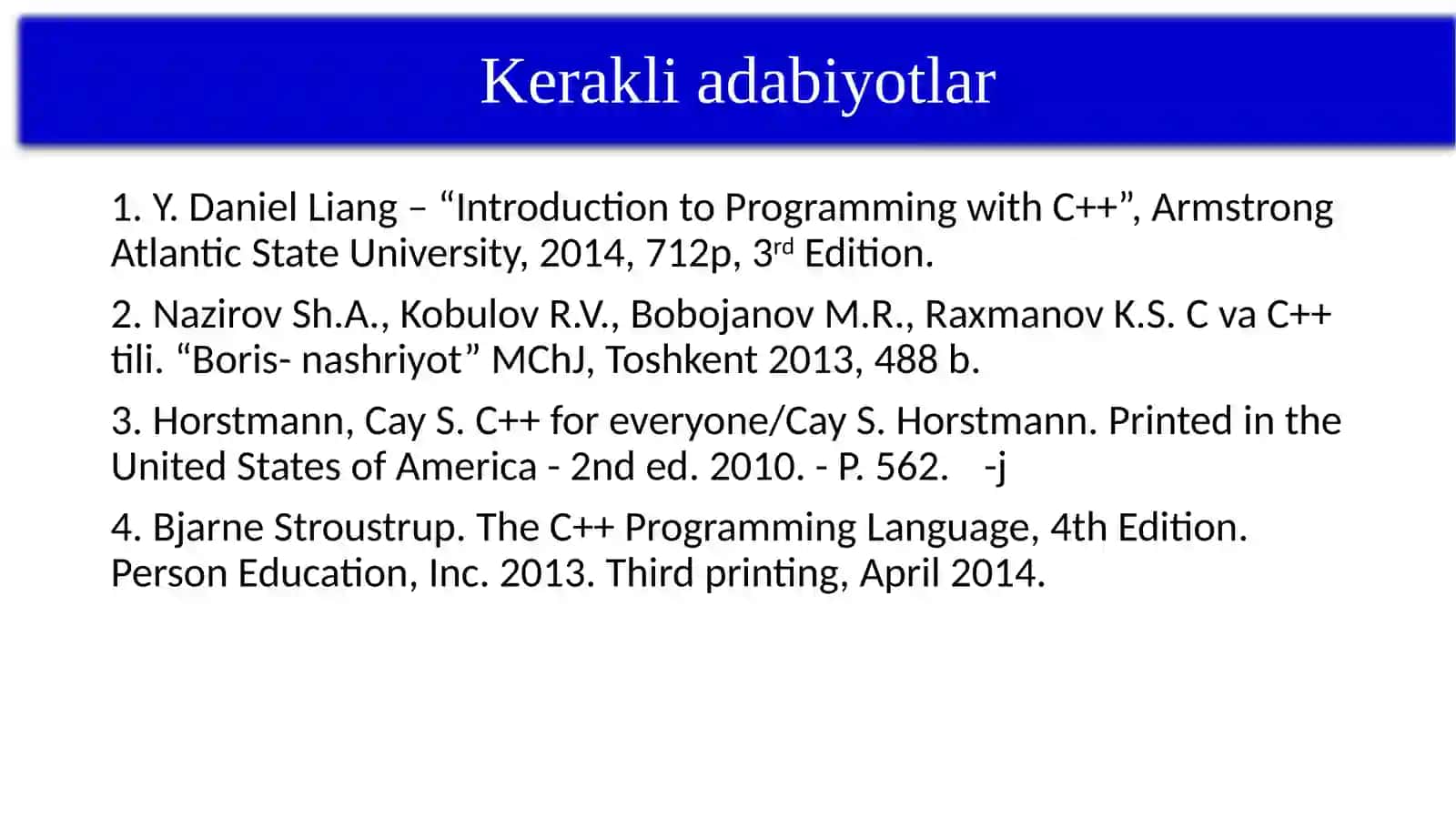 Y. Daniel Liang ­­– “Introduction to Programming with C++” 2