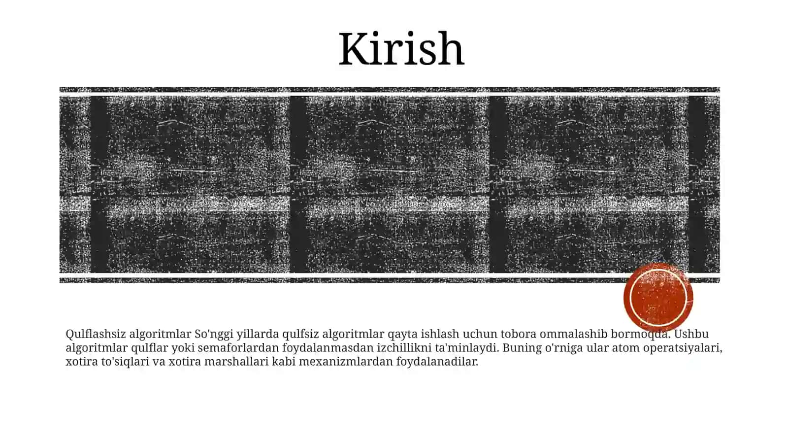 Jarayonlar O‘Zaro Bog‘Lanishi Algoritmlari (Sinxronlashtirish) 2