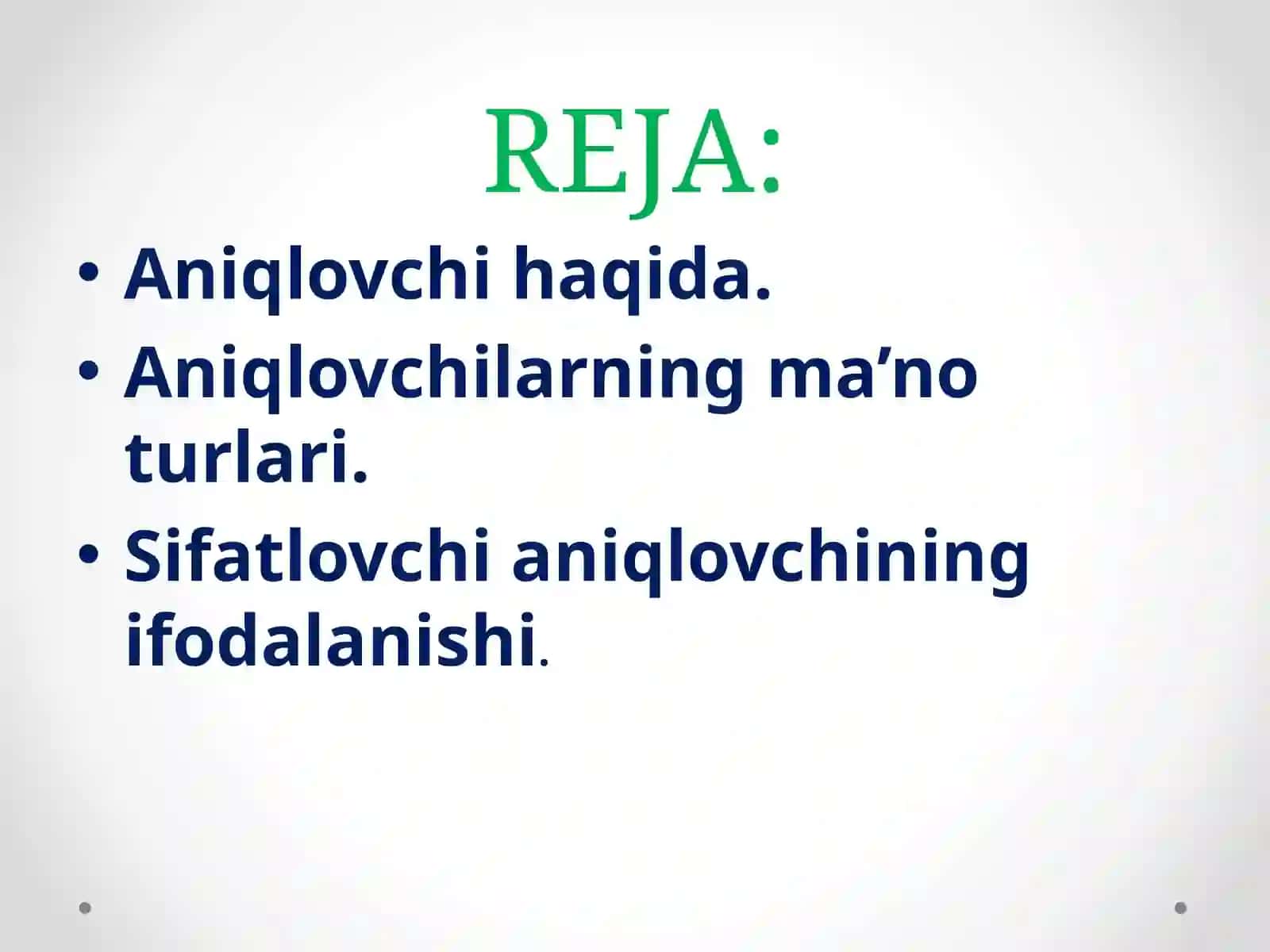 ANIQLOVCHI VA UNING IFODALANISHI 2